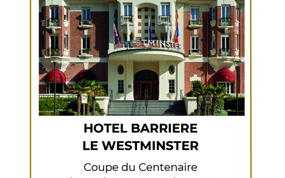 COUPE DU CENTENAIRE DU WESTMINSTER Dimanche 16/09/2024